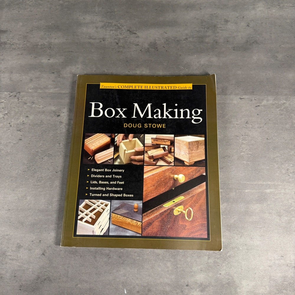 Taunton Press Box Making Doug Stowe Woodworking Illustrated Guide Book EUC